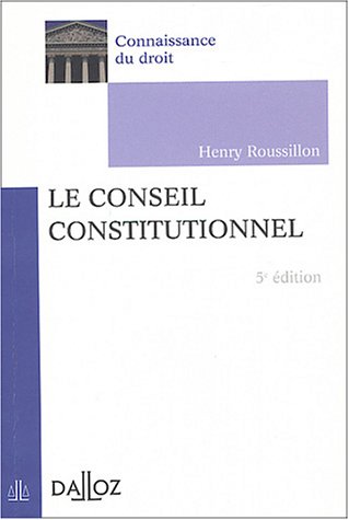 9782247054404: Le Conseil constitutionnel: Edition 2004