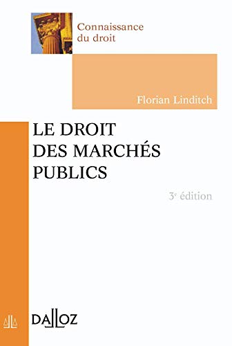 Stock image for Le droit des marchs publics for sale by Ammareal