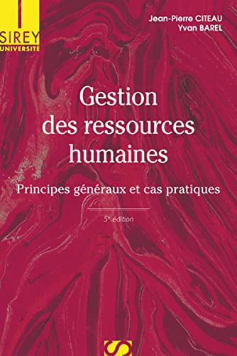 Imagen de archivo de Gestion des ressources humaines. Principes gnraux et cas pratiques - 5e d. a la venta por Ammareal