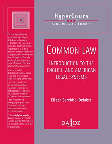 Stock image for Common Law : Introduction to the English and American Legal Systems for sale by Ammareal