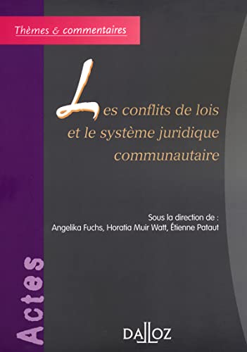 Beispielbild fr Les conflits de lois et le systme juridique communautaire zum Verkauf von Chapitre.com : livres et presse ancienne