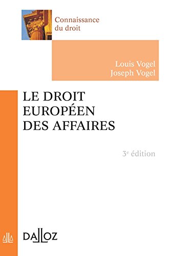 Beispielbild fr Le droit europen des affaires - 3e d.: Connaissance du droit zum Verkauf von Ammareal
