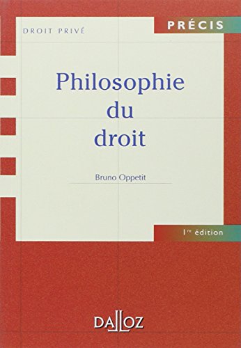 Philosophie du droit - 1Ã¨re Ã©d. (PrÃ©cis) (9782247059997) by [???]