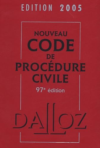 9782247060290: Nouveau code de procdure civile 2005: Code de procdure civile, code de l'organisation judiciaire, voies d'excution