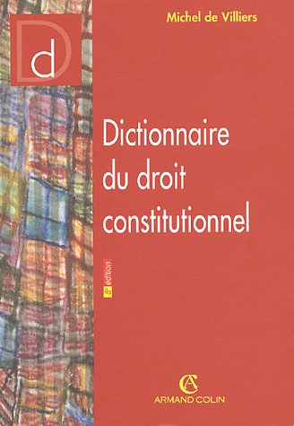 Stock image for Dictionnaire du droit constitutionnel for sale by Librairie Th  la page