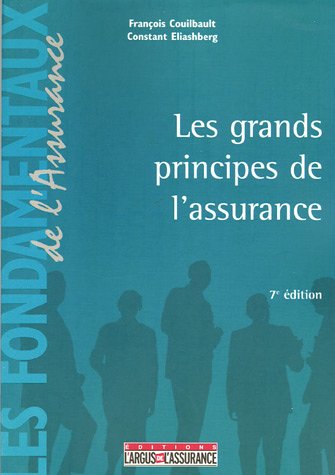 Stock image for Les grands principes de l'assurance for sale by Ammareal