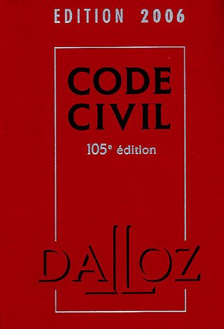 Imagen de archivo de Code Civil : Edition 2006 a la venta por Librairie Th  la page