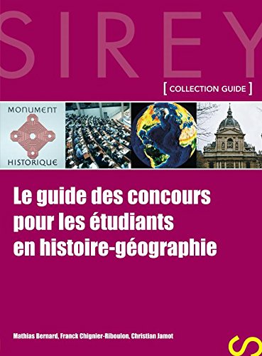 Imagen de archivo de Le guide des concours pour les tudiants en histoire-gographie - 1re dition a la venta por Ammareal