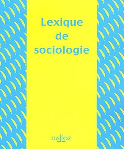 Beispielbild fr Lexique de sociologie - 1re dition zum Verkauf von Ammareal