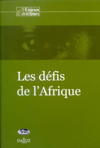 9782247064038: Les dfis de l'Afrique - 1re d.: IRIS - Enjeux stratgiques