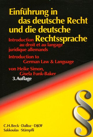 Stock image for Introduction au droit et au langage juridique allemands : Einfhrung in das deutsche Recht und die deutsche Rechtssprache : Edition en langu for sale by Ammareal