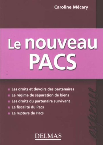 Beispielbild fr Le nouveau Pacs zum Verkauf von Ammareal