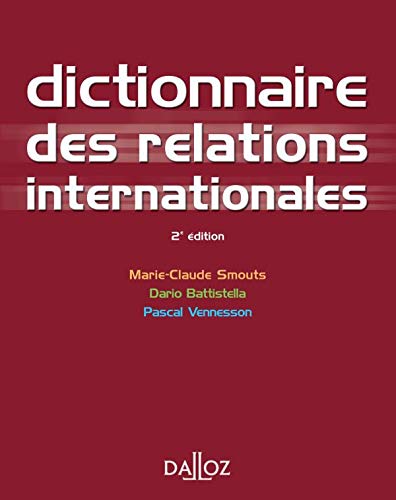 Beispielbild fr Dictionnaire des relations internationales : Approches, concepts, doctrines zum Verkauf von Ammareal