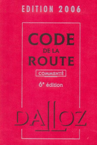 Stock image for Code de la route 2006: Comment for sale by Ammareal