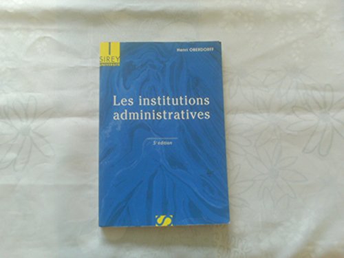 Beispielbild fr Les institutions administratives : Edition 2006 zum Verkauf von medimops