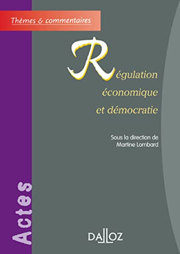 Stock image for Rgulation conomique et dmocratie for sale by Ammareal