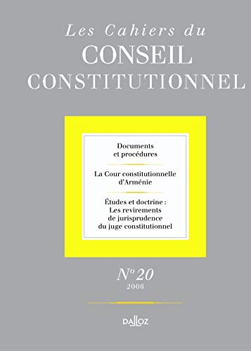 Les Cahiers du Conseil constitutionnel, NÂ° 20, 2006 (French Edition) (9782247066957) by Ã‰lisabeth Zoller