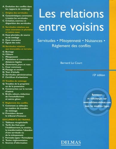 9782247068166: Les relations entre voisins: Servitudes, Mitoyennet, Nuisances, Rglement des conflits