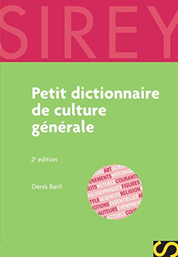 9782247068272: Petit dictionnaire de culture gnrale - 2e d.: Dictionnaires Sirey