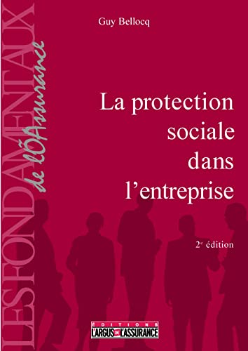 Stock image for La Protection Sociale Dans L'Entreprise Bellocq, Guy for sale by BIBLIO-NET
