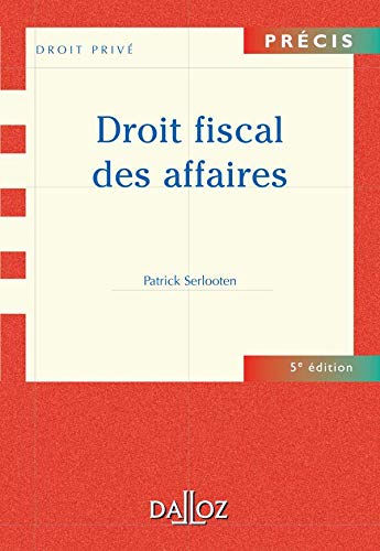 Stock image for Droit fiscal des affaires for sale by Ammareal