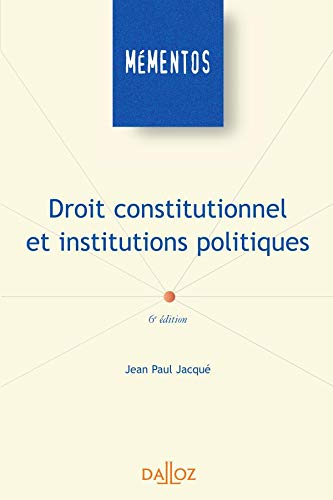9782247069057: Droit constitutionnel et institutions politiques: Edition 2006