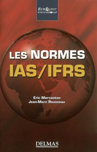 Beispielbild fr Les normes IAS/IFRS : Les comprendre et les utiliser zum Verkauf von Ammareal