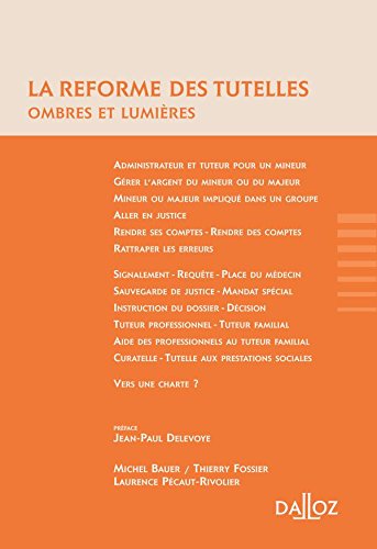 Stock image for La rforme des tutelles. Ombres et lumires - 1re d. for sale by Ammareal
