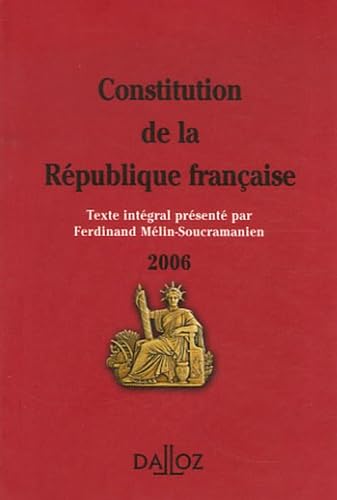 Beispielbild fr Constitution de la Rpublique franaise: Edition 2006 zum Verkauf von Ammareal