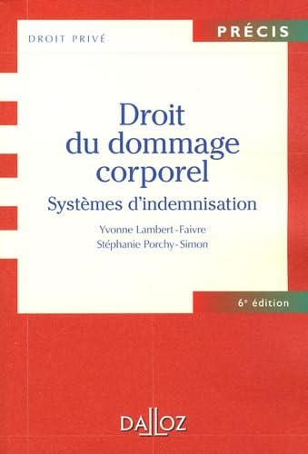 Beispielbild fr Droit du dommage corporel : Systmes d'indemnisation zum Verkauf von medimops