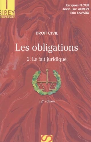 Beispielbild fr Les obligations : Tome 2, Le fait juridique zum Verkauf von Ammareal