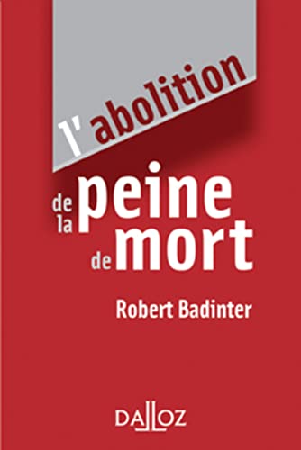 Stock image for L'abolition de la peine de mort - 1re d. for sale by Ammareal