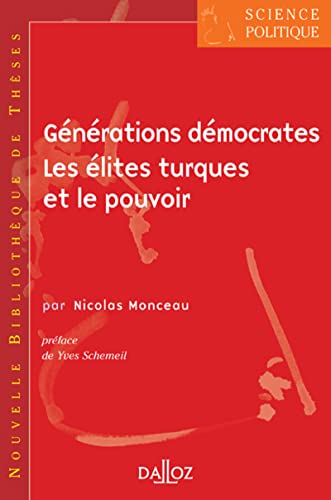 Stock image for Gnrations dmocrates : Les lites turques et le pouvoir for sale by Revaluation Books