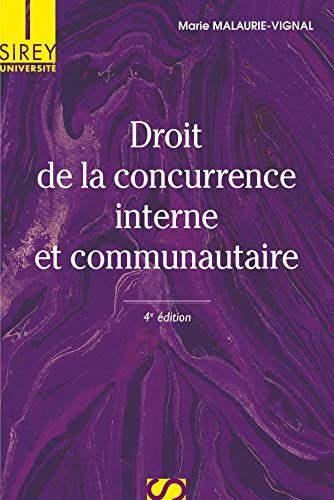 9782247077908: Droit de la concurrence interne et communautaire (French Edition)