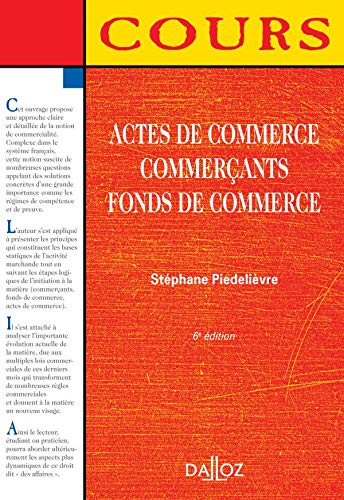 Stock image for Actes de commerce Commerants Fonds de commerce for sale by Ammareal