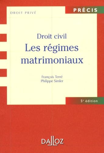 Beispielbild fr Droit civil, les rgimes matrimoniaux zum Verkauf von Chapitre.com : livres et presse ancienne