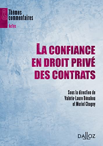 Stock image for La confiance en droit priv des contrats for sale by Ammareal