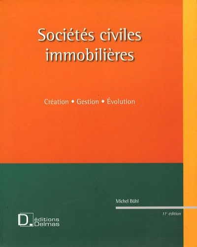 Beispielbild fr Socits civiles immobilires : Cration, gestion, volution (1Cdrom) zum Verkauf von Ammareal