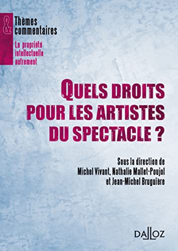 Beispielbild fr Quels droits pour les artistes du spectacle ? zum Verkauf von medimops