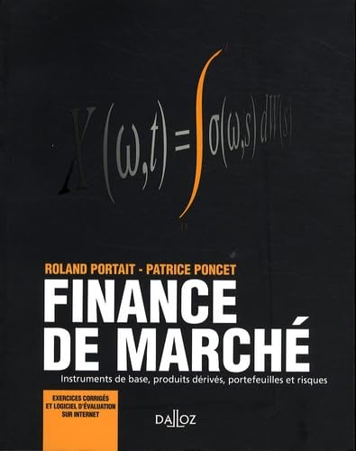 9782247080212: Finance de march: Instruments de base, produits drivs, portefeuilles et risques