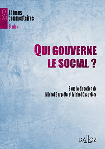 Stock image for Qui gouverne le social ? for sale by LeLivreVert