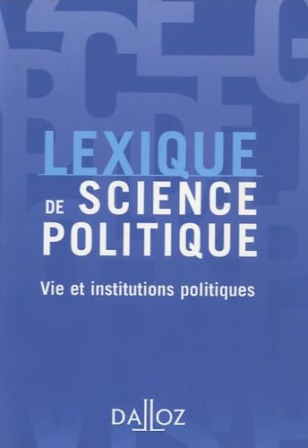 Stock image for Lexique de science politique : Vie et institutions politiques for sale by Ammareal