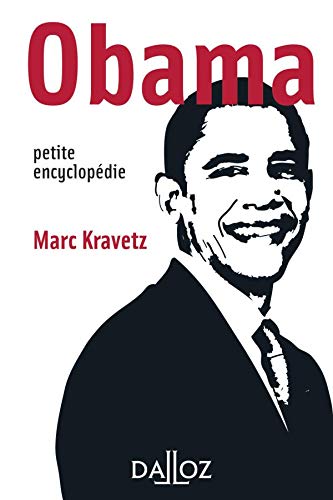 Beispielbild fr Obama: Petite encyclop die Kravetz, Marc zum Verkauf von LIVREAUTRESORSAS