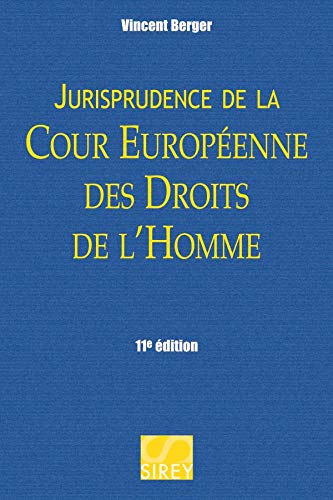 Beispielbild fr Jurisprudence de la Cour Europenne des Droits de l'Homme zum Verkauf von medimops