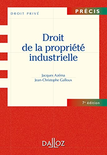 Beispielbild fr Droit de la proprit industrielle - 7e d.: Prcis zum Verkauf von Ammareal