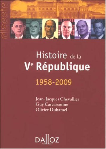 Beispielbild fr Histoire de la 5e Rpublique : (1958-2009) zum Verkauf von Ammareal