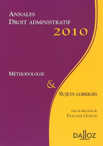 Beispielbild für Annales droit administratif : Méthodologie & sujets corrigés zum Verkauf von medimops