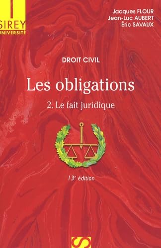 Beispielbild fr Droit civil Les obligations : Volume 2, Le fait juridique zum Verkauf von Ammareal
