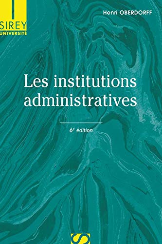 Beispielbild fr Les institutions administratives - 6e d.: Universit zum Verkauf von Ammareal