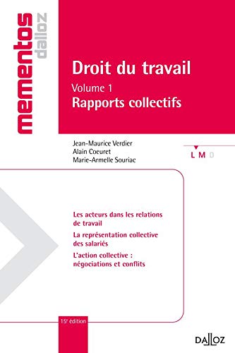 Beispielbild fr Droit du travail : Volume 1, Rapports collectifs zum Verkauf von Ammareal
